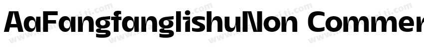 AaFangfanglishuNon CommercialUse字体转换